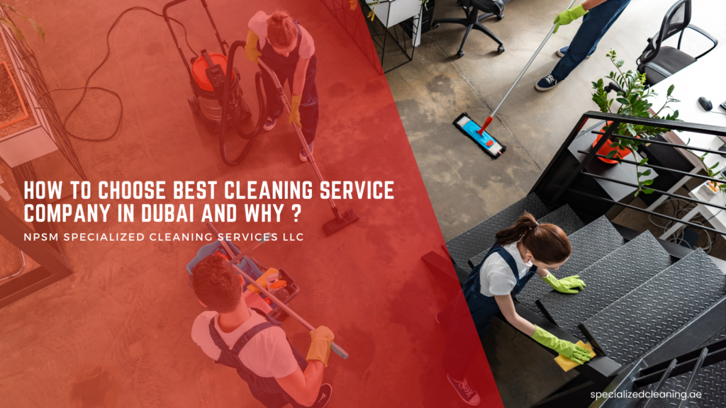 How to find the best cleaning company in Dubai for you business or home
