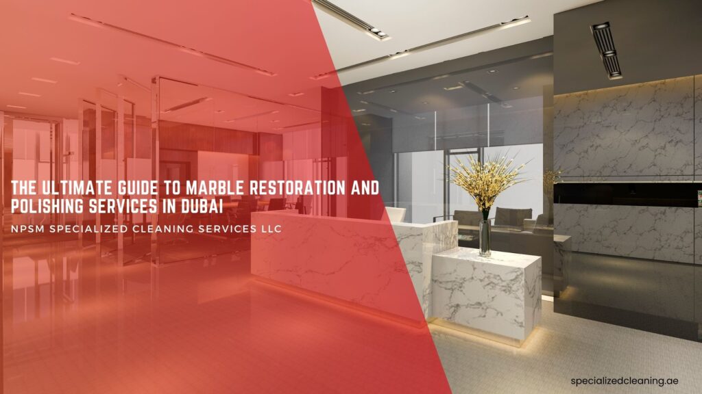 marble floor restoration and polishing in Dubai
